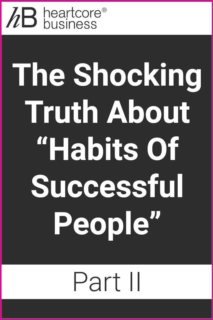 Want to be more successful in your business and ready to make some tweaks to make it happen? It isn't as hard as you may think! I'll share some more habits you'll want to take on! Part two of Habits Of Successful People. Re-pin and join my FREE training on how you can convert Conversations into Cash! #heartcorebusiness #businessempire #entrepreneur #coaching #onlinebusiness #businesscoach