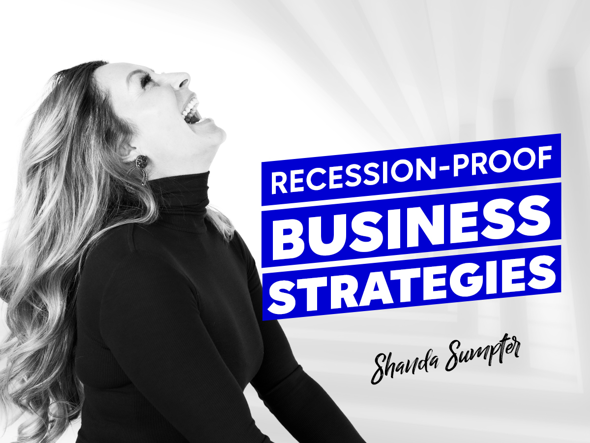 Recession proof business strategies promo image with Shanda laughing