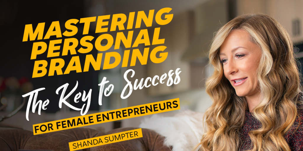 Mastering Personal Branding Blog Cover image for main blog page promoting Mastering Personal Branding blog with Shanda's photo on it