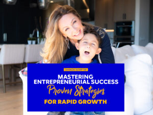 mastering entrepreneurial success
